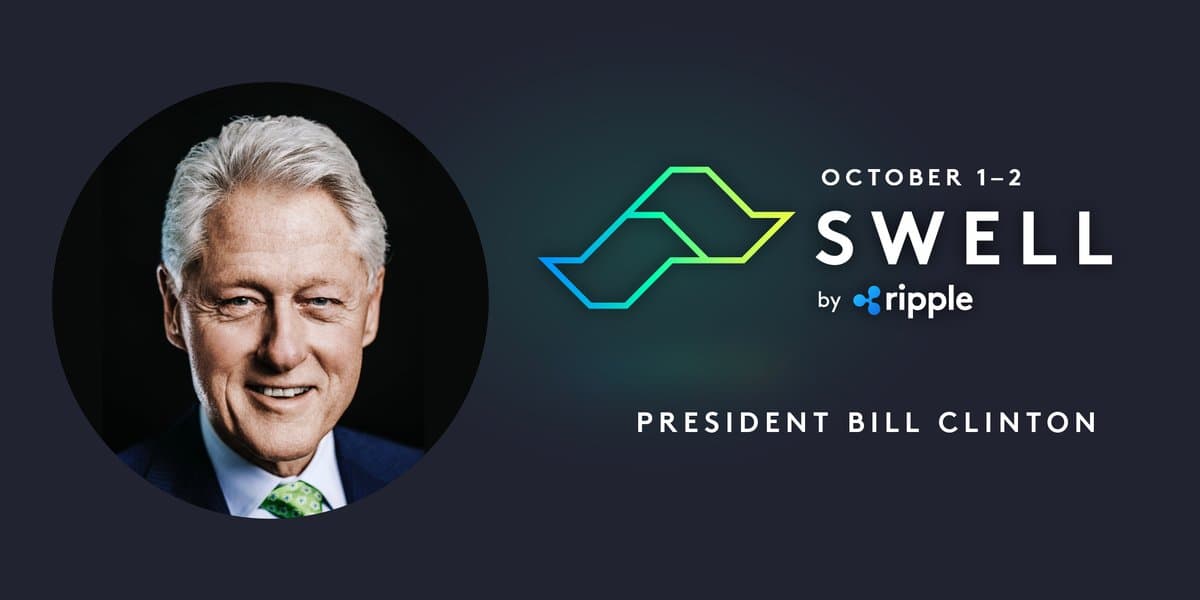 Former US President Bill Clinton Joins Ripple’s Swell Conference Today as Keynote Speaker