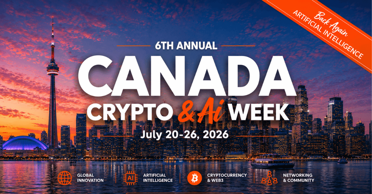 Canada Crypto Week Returns July 20–26, Celebrating the Future of Web3, Digital Assets and AI