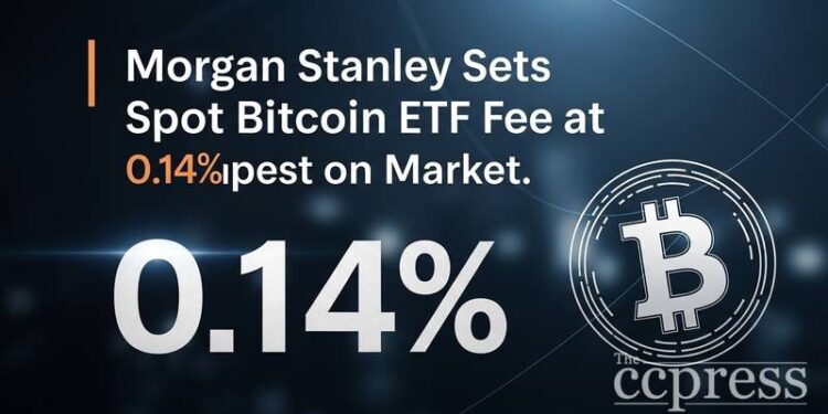 morgan stanley spot bitcoin etf fee 0 14 percent thumbnail