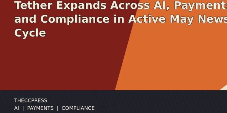 tether expands across ai payments and compliance in active may news cycle thumbnail